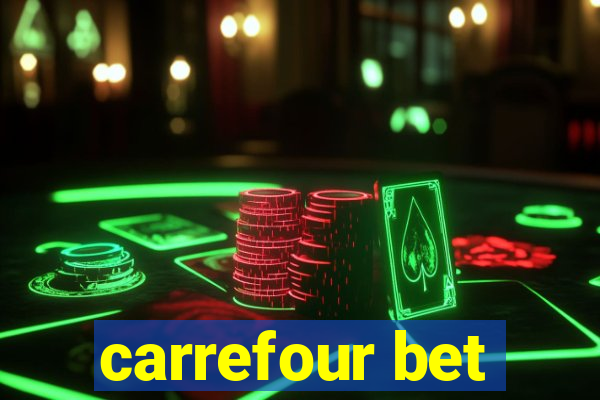 carrefour bet